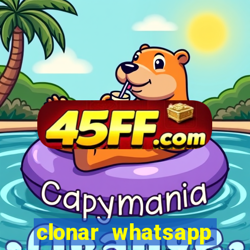 clonar whatsapp normal gratis